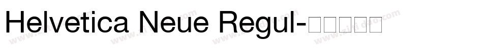 Helvetica Neue Regul字体转换